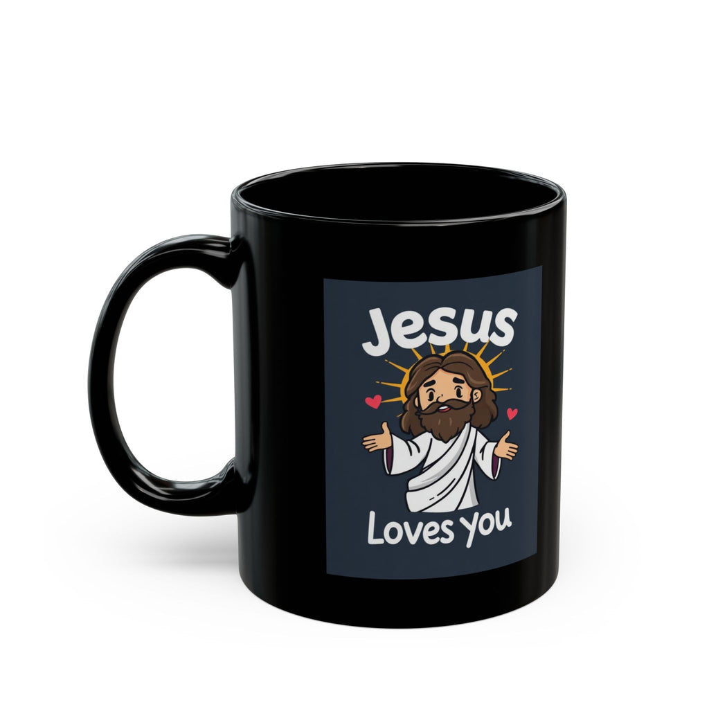 Jesus Loves You Mug — Black Ceramic Faith Coffee Cup (11oz, 15oz)